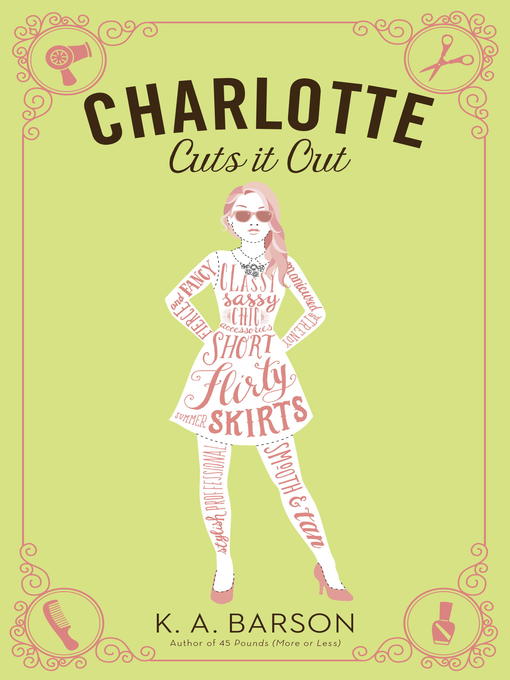 Title details for Charlotte Cuts It Out by Kelly Barson - Available